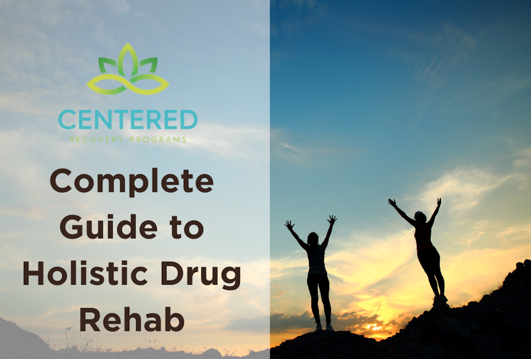 The Complete Guide to Holistic Drug Rehab: How It Can Change Your Life